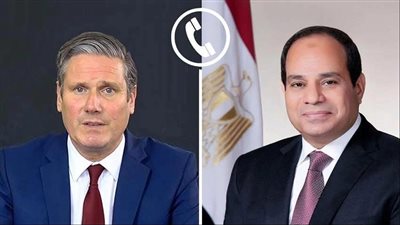 اتصال هاتفي بين الرئيس السيسي ورئيس وزراء بريطانيا لبحث تطورات الشرق الأوسط