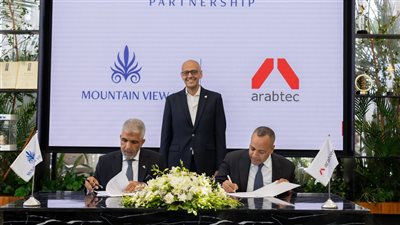 ماونتن ڤيو تعقد شراكة استراتيجية مع أرابتك بقيمة 5 مليارات جنيه لتسريع الأعمال الإنشائية بمشروعات شرق القاهرة