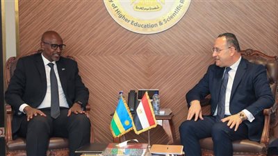 وزير التعليم العالي يستقبل نظيره الرواندي  لبحث تعزيز الشراكة الأكاديمية والبحثية بين البلدين